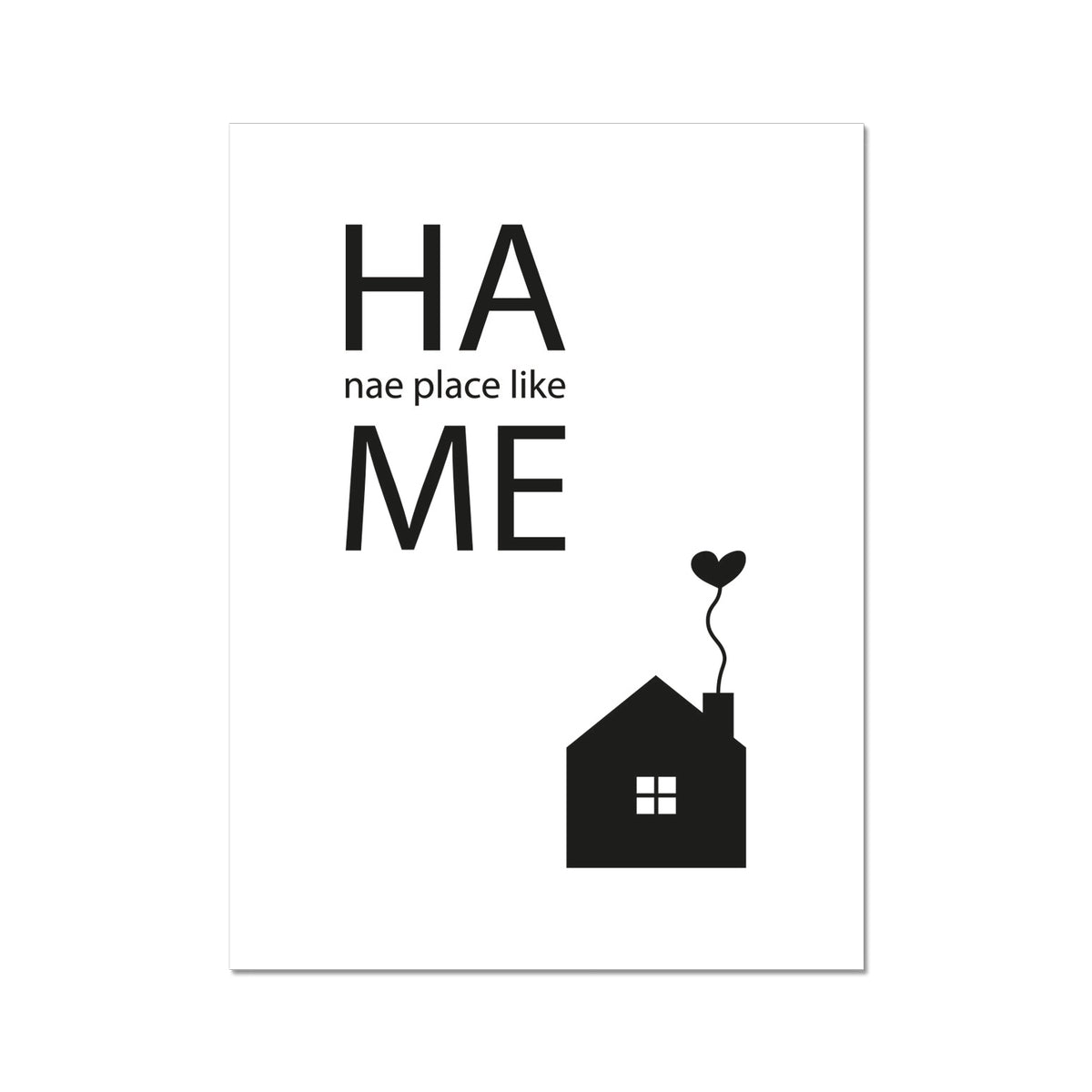 Nae Place Like Hame | Giclee Print