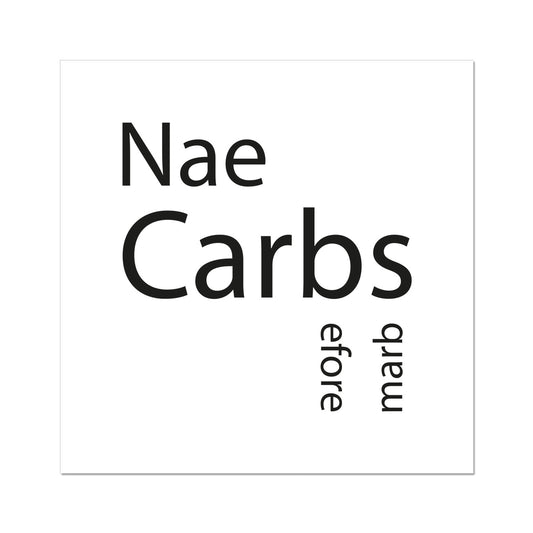 Nae Carbs Before Marbs | Giclee Print