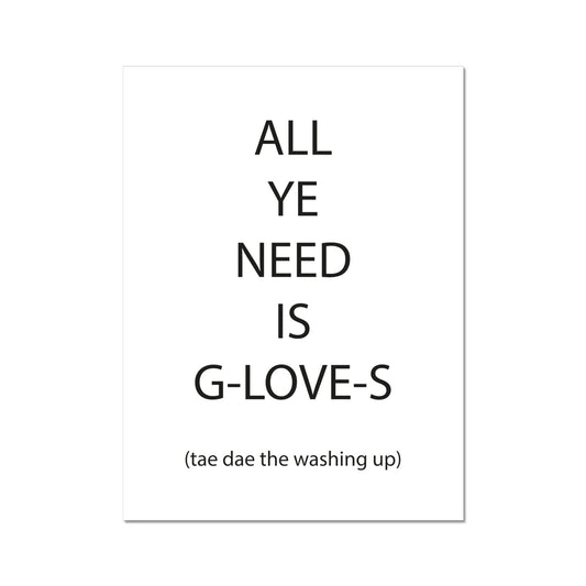 All Ye Need Is G-LOVE-S Tae Dae The Washing Up | Giclee Print