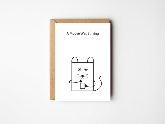 A Moose Was Stirring | Greeting Card