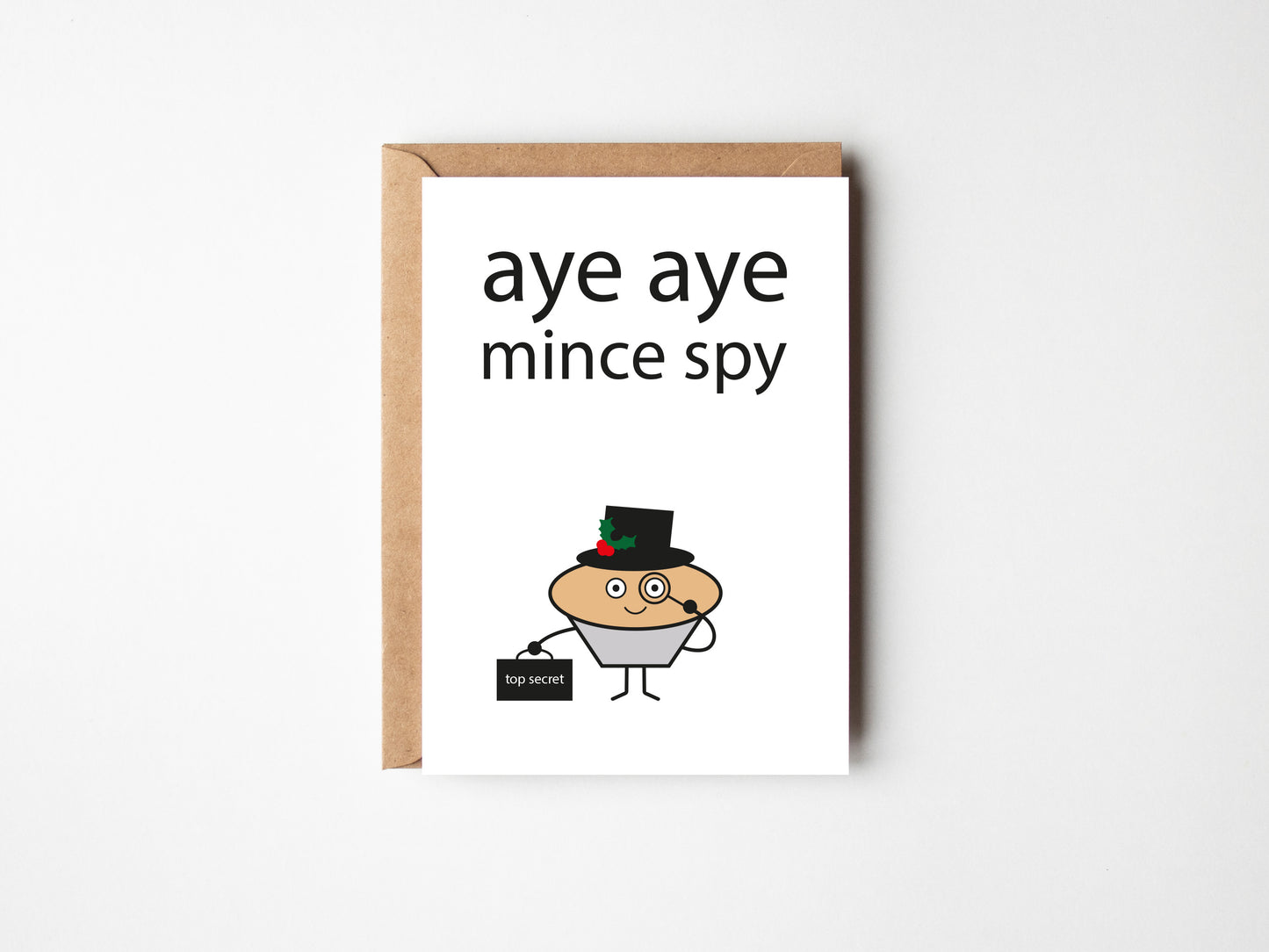 Aye Aye Mince Spy | Greeting Card