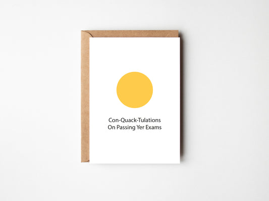 Con-Quack-Tulations On Passing Yer Exams | Greeting Card