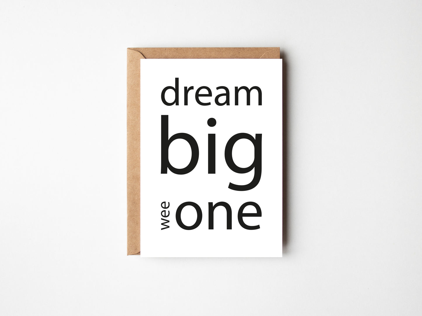 Dream Big Wee One | Greeting Card