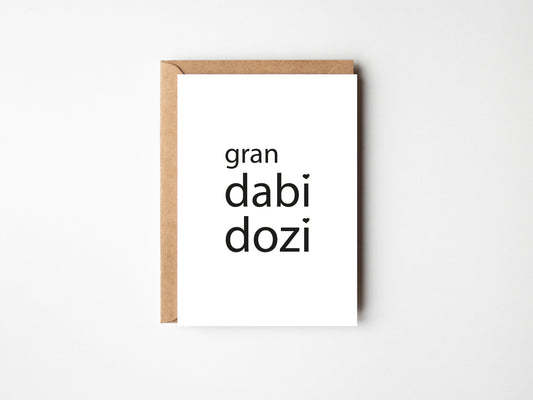 Gran Dabi Dozi | Greeting Card