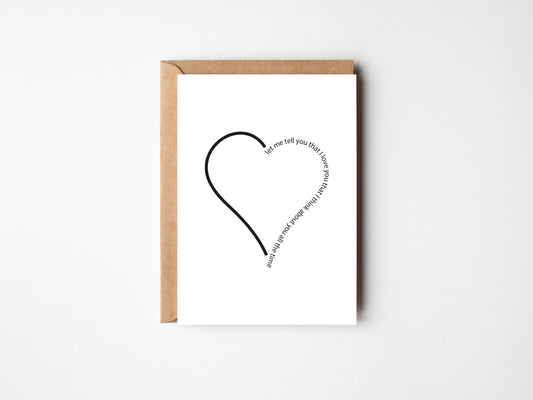 Let Me Tell You That I Love You | Greeting Card