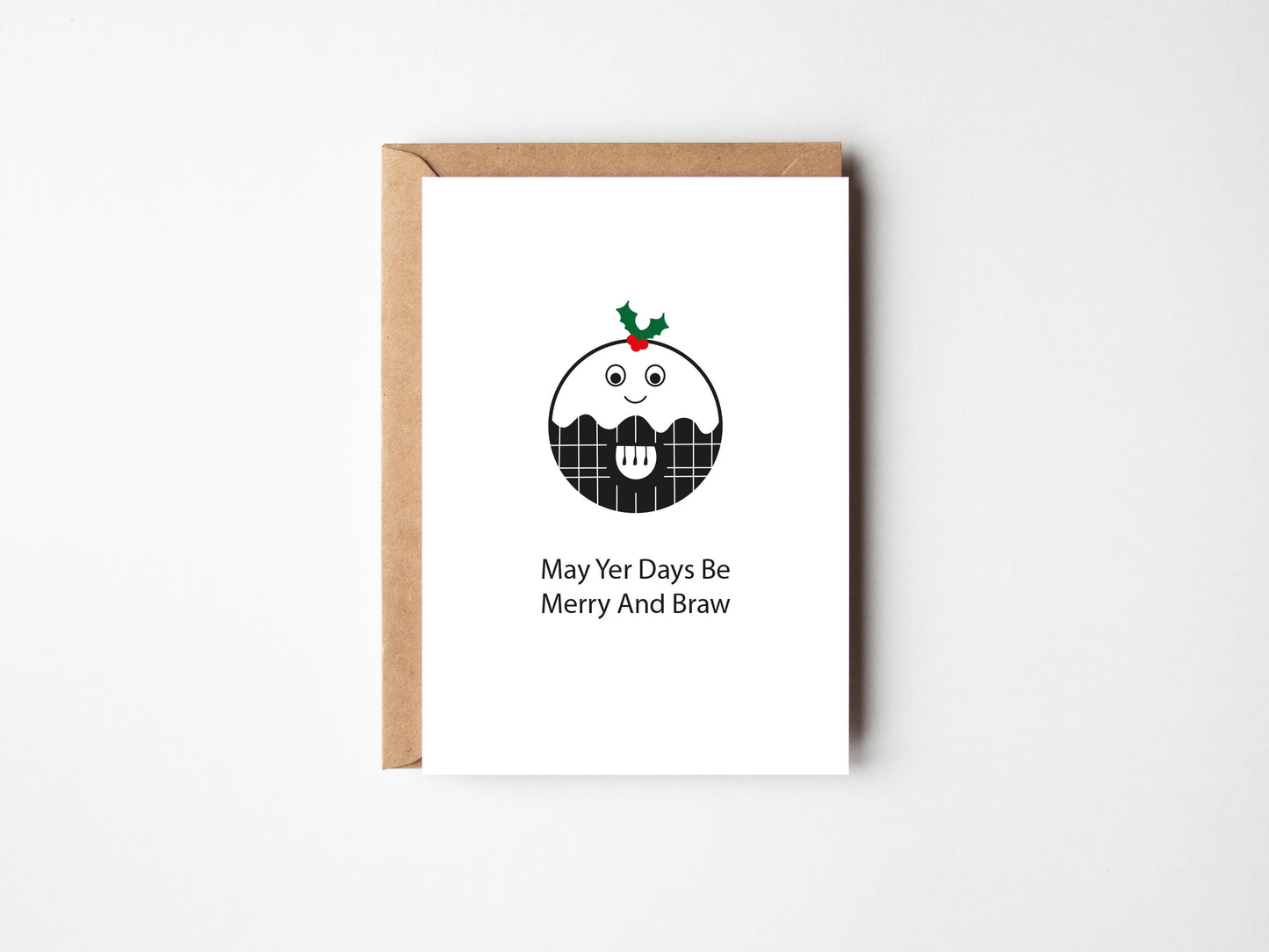 May Yer Days Be Merry And Braw | Greeting Card