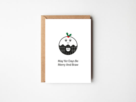 May Yer Days Be Merry And Braw | Greeting Card