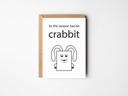 Tis The Season Tae Be Crabbit | Greeting Card