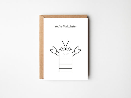 You're Ma Lobster | Greeting Card